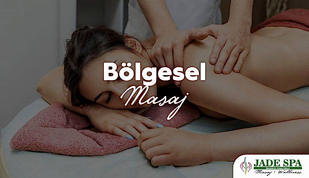 bölgesel masaj teknikleri